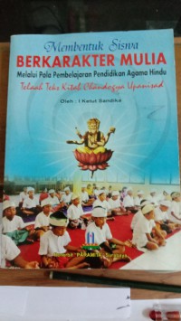 Image of Membentuk Siswa Berkarakter Mulia Melalui Pola Pembelajaran Pendidikan Agama Hindu